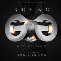 Rocko - Gift Of Gab 2 (Hosted By Don Cannon)